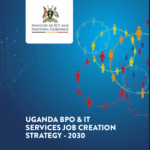 UGANDA BPO & IT SERVICES JOB CREATION STRATEGY - 2030